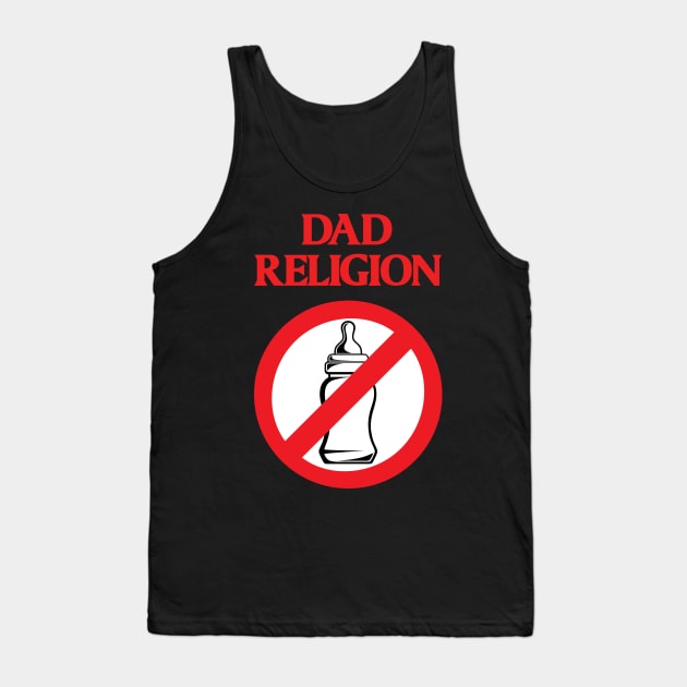 Dad Religion Tank Top by PrettyGoodPosters